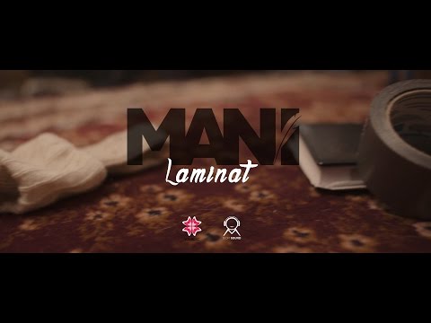 MANI - Laminat (Închide gura) Official Video