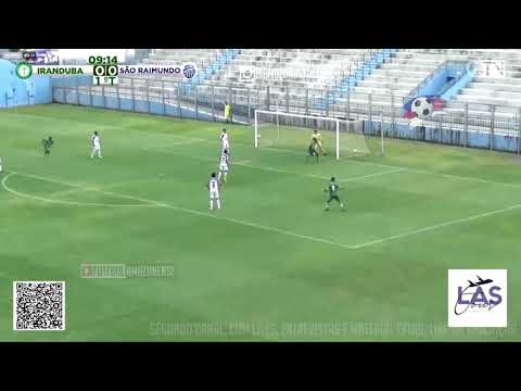 IRANDUBA 2 × 4 SÃO RAIMUNDO GOLS CAMPEONATO AMAZONENSE 2021