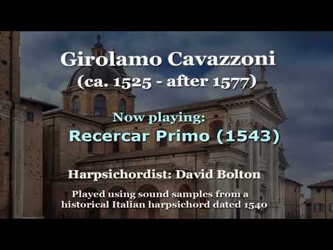 Girolamo Cavazzoni (ca. 1525 - after 1577): Recercar Primo (1543)