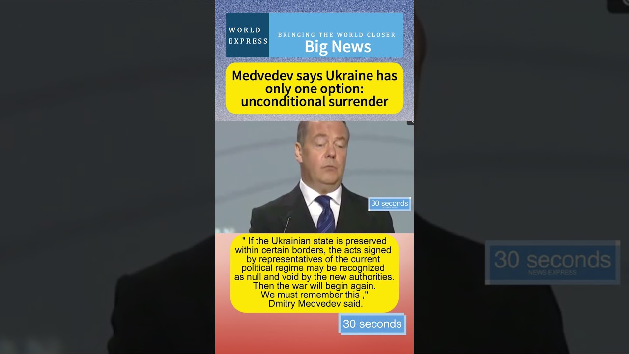 Medvedev says Ukraine has only one option: unconditional surrender #russia #ukraine