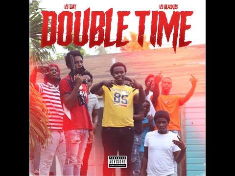 Vs Tjay & Vs Blackus - Double Time (Official Audio)