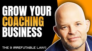 9 Laws to Grow Your Coaching Business Exponentially | Coach Sean Smith