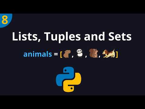 Lists Tuples And Sets In Python Explained Python Tutorial 8