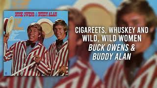 Cigareets, Whuskey and Wild, Wild Women- Buck Owens &amp; Buddy Alan (Too Old to Cut the Mustard?)
