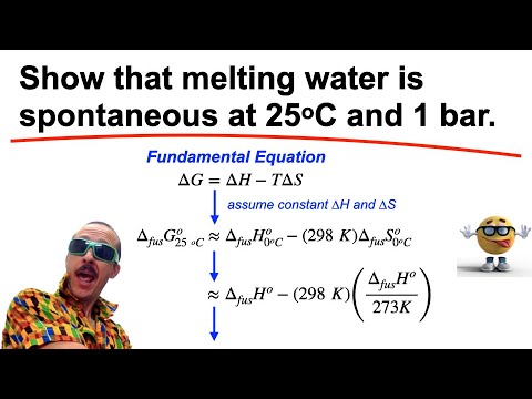 Show that Melting Water  is Spontaneous at 25 deg C || Gibbs Energy Equation 🔥