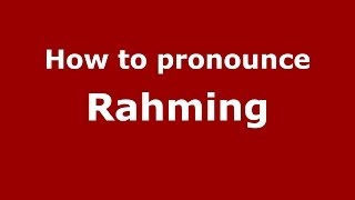 How to pronounce Rahming