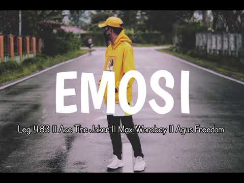 Legi 483 - Emosi ft Ace the Joker x Maxi Worobay & Agus Freedom