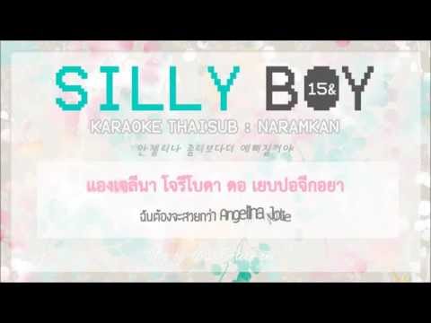 [THAISUB] 15& - Silly Boy