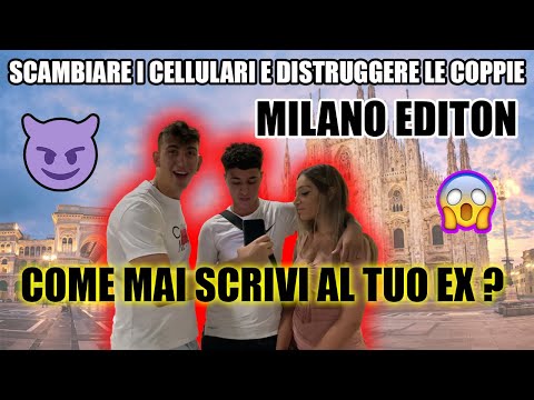 SCAMBIARE I CELLULARI ai FIDANZATI a MILANO *TRADIMENTO IN DIRETTA*