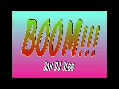 Boom !!! (son DJ SEBB)