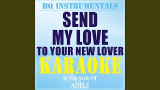 Send My Love (Instrumental / Karaoke Version) (In the Style of Adele)