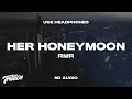 RMR - Her Honeymoon (8D AUDIO) 🎧