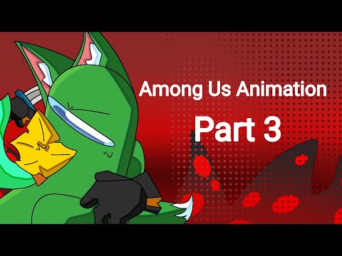 Among Us Rekindle Animation Part 3 - Escape