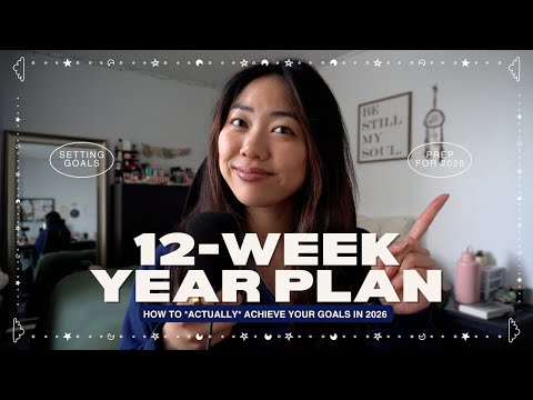 prep for 2026 with me | setting goals using the 12 week year template + vision boards