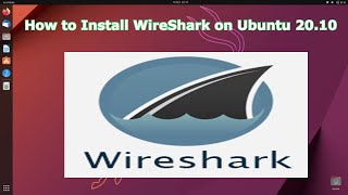 How to Install WireShark on Ubuntu 20.10 | #ubuntu #linux #wireshark