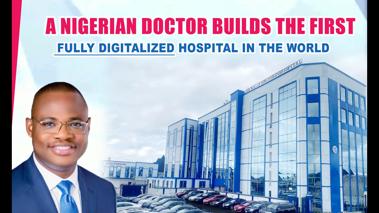 A Nigerian Doctor Builds fully digitalized hospital thumbnail
