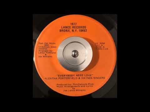 Aleatha Porterfield & Haynes Singers - Everybody Need Love