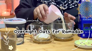 Ramadan 2024 Preparation | Buat pes kurma untuk bersahur • Susu Kurma dan Overnight Oats Idea🥛