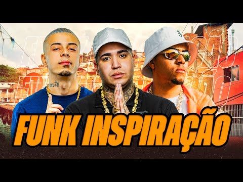 FUNK INSPIRAÇÃO - MC Lipi, MC lele JP, MC Tuto, MC Kako, MC paulin da Capital - FUNK 2025