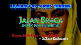 Download lagu [Lirik & Terjemah Lagu Pop Sunda] JALAN BRAGA - HETTY KOES ENDANG mp3
