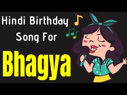 Bhagya Happy Birthday Song | Happy Birthday Bhagya Song Hindi | Birthday Song for Bhagya