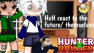 [ Main 4 hxh characters react to the future/themselves  ] [ luvvxx ] [ killugon ] [ first video! ]