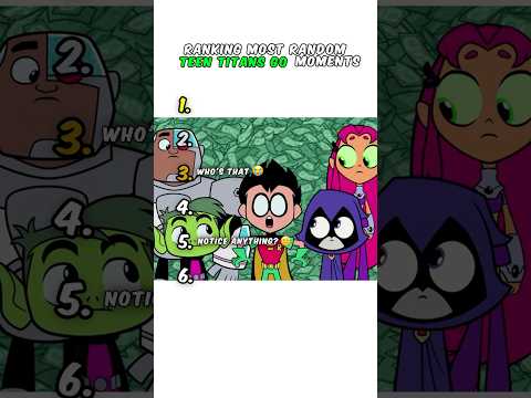 Ranking Teen Titans Go Moments 😭