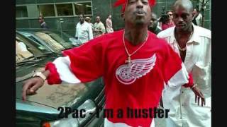 2Pac - I&#39;m a hustler