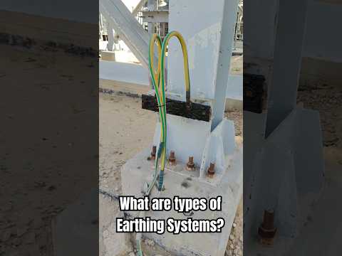 Types of Earthing Systems? #earthing #electrician #electricity #grounding #electricalengineering