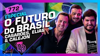 ELIAS JABBOUR, GUILHERME CASARÕES E CESAR CALEJON - Inteligência Ltda. Podcast #772