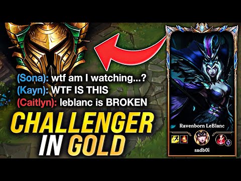 Gold players when they see a Challenger Leblanc outplay... I take my Leblanc to gold!