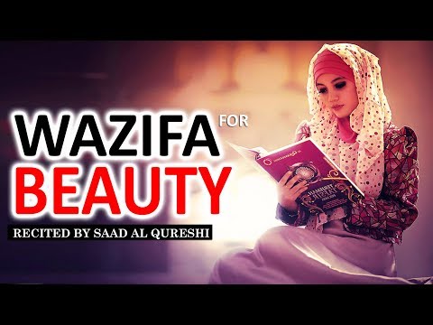 Wazifa for Beauty & To Get Beautiful Face & Skin