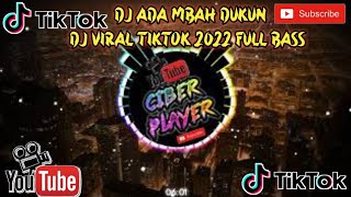 Download lagu ADA MBAH DUKUN || DJ VIRAL DI TIKTOK 2022 FULL BASS mp3