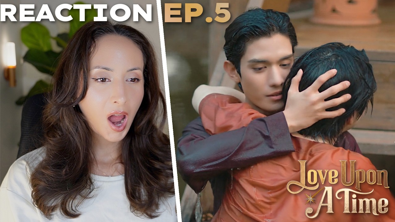 ภพเธอ | ภพเธอ Love Upon a Time Series EP.5 REACTION | NetJJ