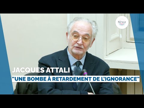 Jacques Attali : "La démographie croissante va entraîner une dictature de l'ignorance"