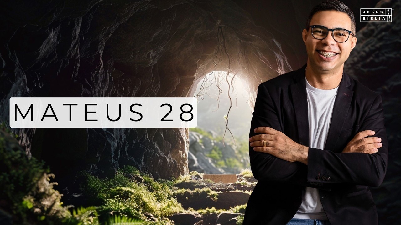 Mateus 28 Estudo - O Amanhecer da Esperança