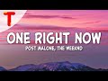 Post Malone The Weeknd One Right Now Clean Lyrics