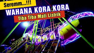 Download lagu SEREM...!!! WAHANA KORA KORA TIBA TIBA MATI LISTRIK - PASAR MALAM TRADISIONAL mp3