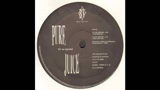 Pure Juice ‎– Yo' So Special (After Hour Mix)