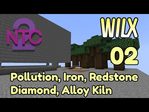 02: Pollution, Iron, Redstone, Alloy Kiln - NTC2