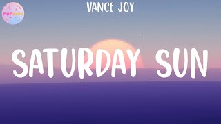 Vance Joy - Saturday Sun (Lyrics)