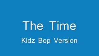 The Time - Kidz Bop Version