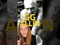 The Wild Story of GG Allin