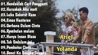Download lagu ARIEF FEAT YOLANDA FULL ALBUM TANPA IKLAN  | LAGU TERPOPULER PALING HITS #MUSIKVIRAL #trending  mp3