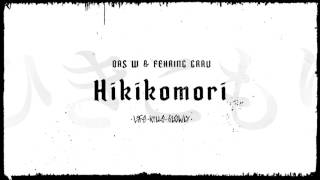 Das W & Fehring Grau - Für immer (prod. by SinVstyle) - Hikikomori EP
