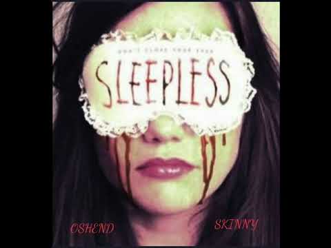 OSHEND ft SKINNY - SLEEPLESS  (OFFICIAL audio)