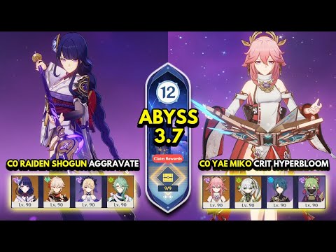C0 Raiden Aggravate & C0 Yae Hyperbloom | Spiral Abyss 3.7 Floor 12 9 Stars | Genshin Impact 3.7