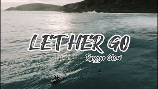 Download lagu ADRYANN BISARA || REGGAE SLOW LET HER GO || REMIX 2023 mp3