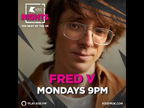 Fred V - KISS Night (24-01-2022) KISS FM UK [D&B SHOW]