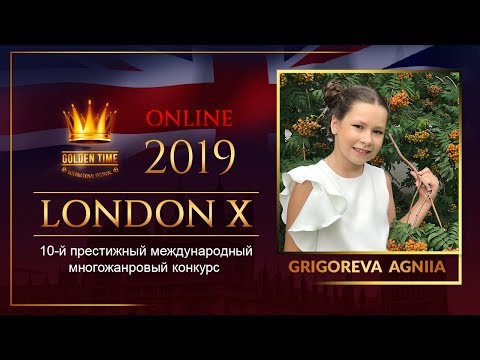 GTLO-0701-0168 | Grigoreva Agniia | Golden Time Online London 2019 festival distance contest
